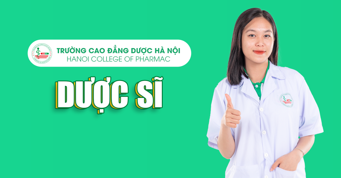 Ngành dược sĩ Cao đẳng Dược Hà Nội