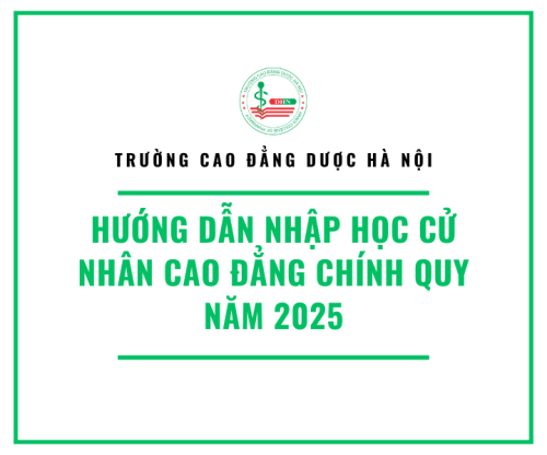 Hướng dẫn nhập học cử nhân Cao đẳng chính quy năm 2025